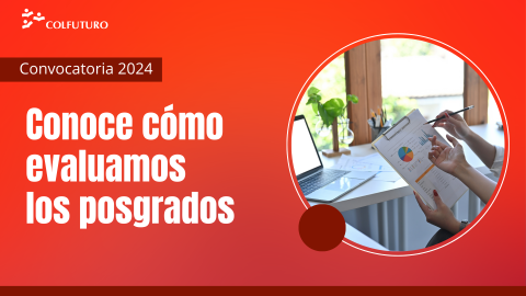 Cómo evalúa COLFUTURO los programas