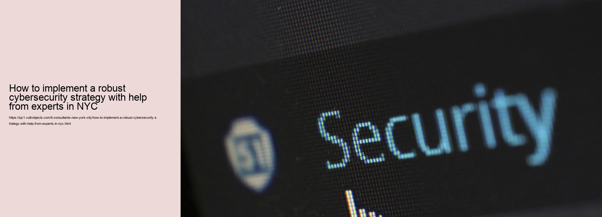 How to implement a robust cybersecurity strategy with help from experts in NYC