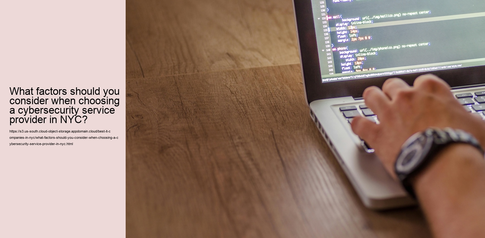 What factors should you consider when choosing a cybersecurity service provider in NYC?