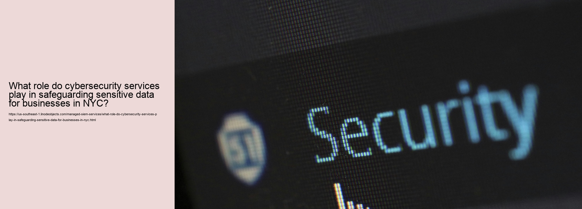 What role do cybersecurity services play in safeguarding sensitive data for businesses in NYC?