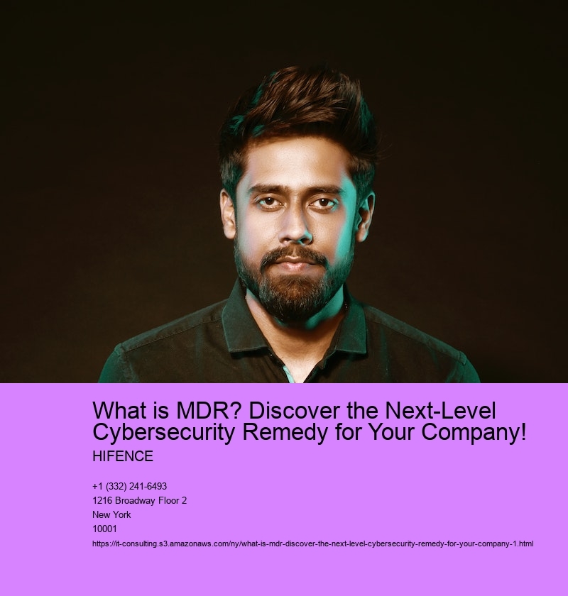 What is MDR? Discover the Next-Level Cybersecurity Remedy for Your Company!
