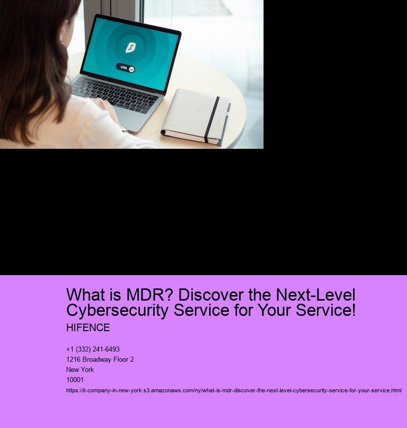What is MDR? Discover the Next-Level Cybersecurity Service for Your Service!