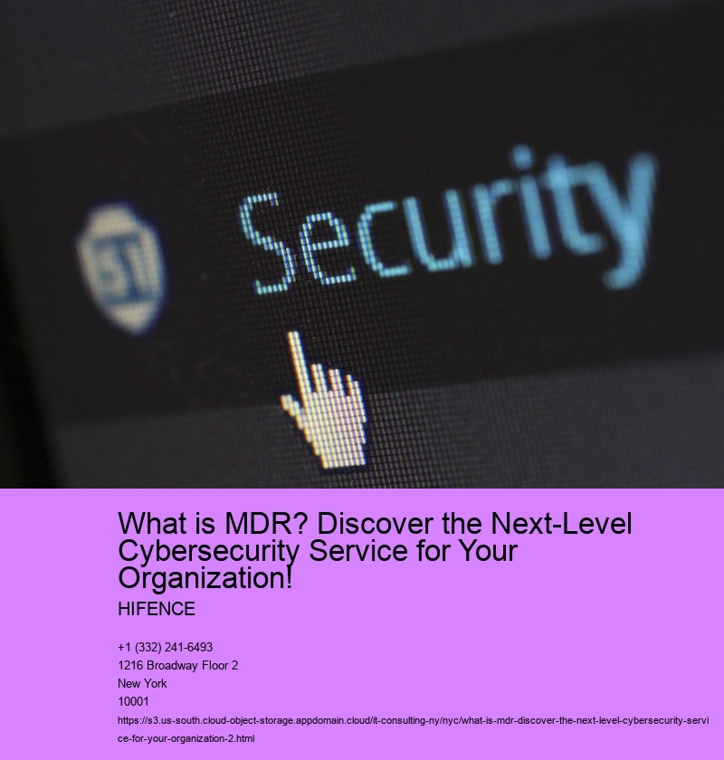What is MDR? Discover the Next-Level Cybersecurity Service for Your Organization!