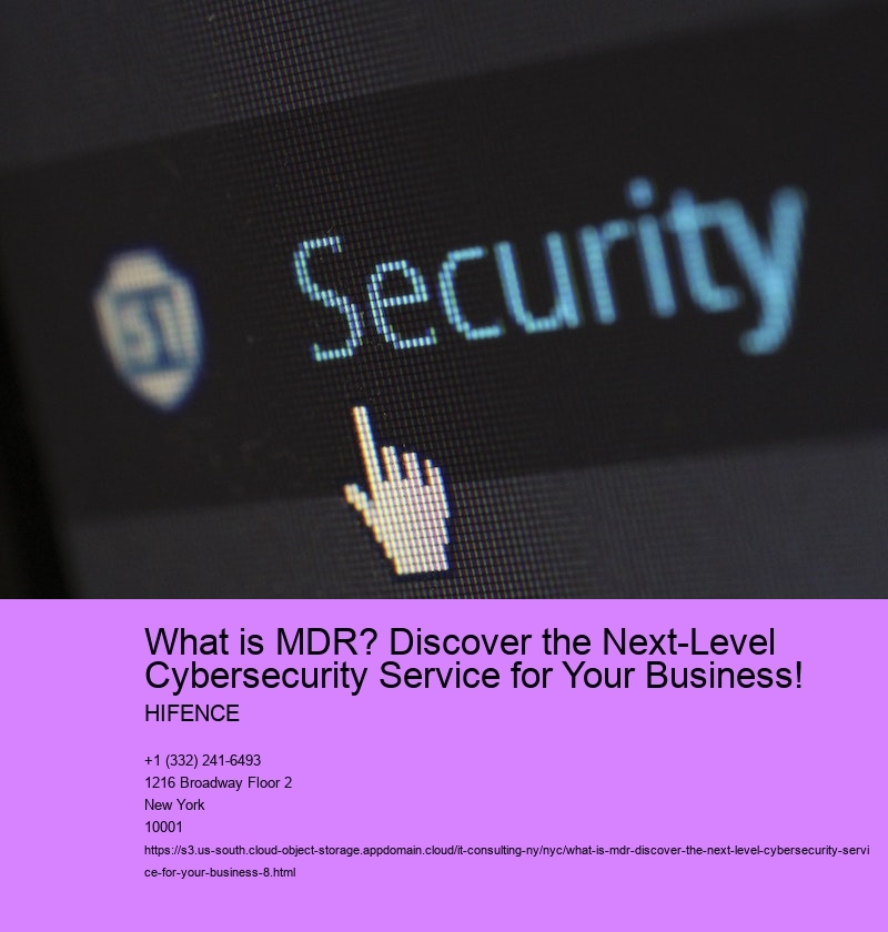 What is MDR? Discover the Next-Level Cybersecurity Service for Your Business!