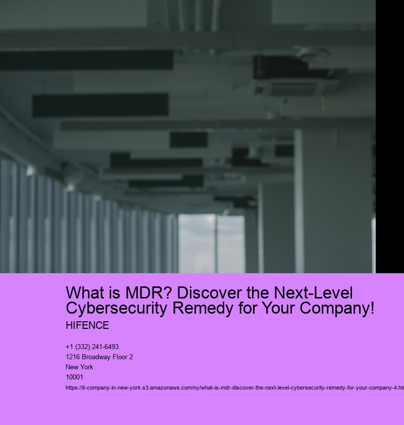 What is MDR? Discover the Next-Level Cybersecurity Remedy for Your Company!