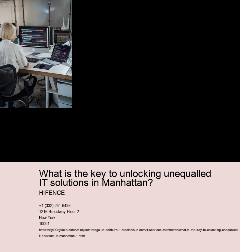 What is the key to unlocking unequalled IT solutions in Manhattan?