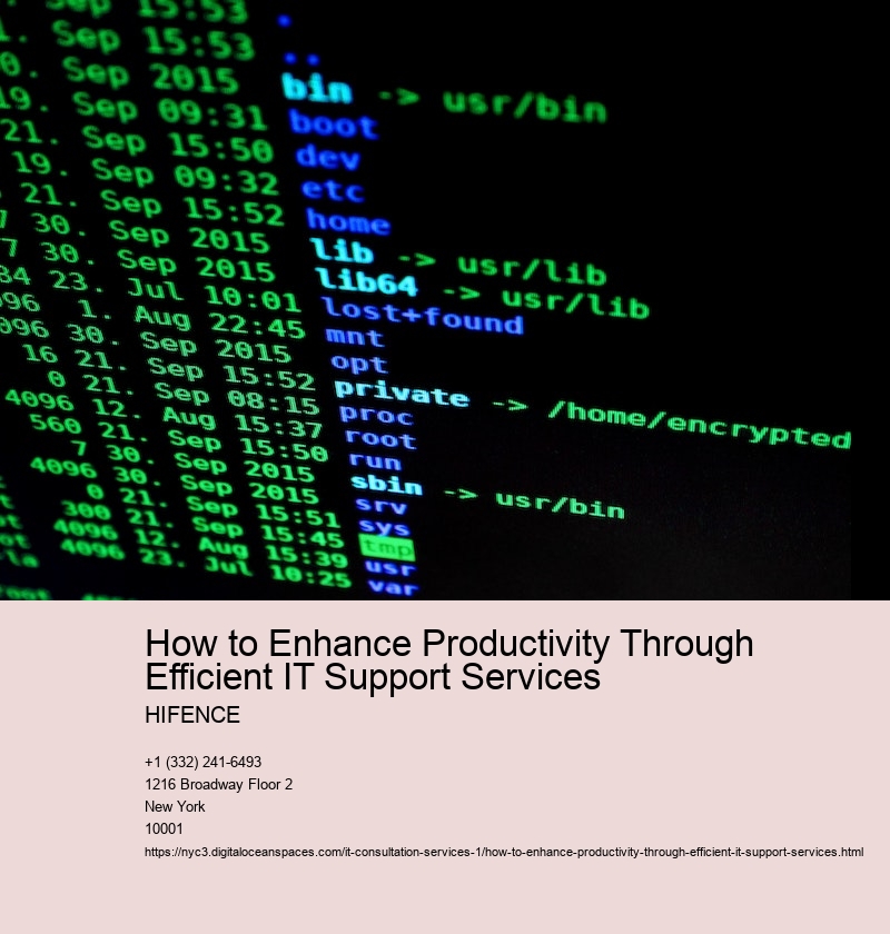 How to Enhance Productivity Through Efficient IT Support Services