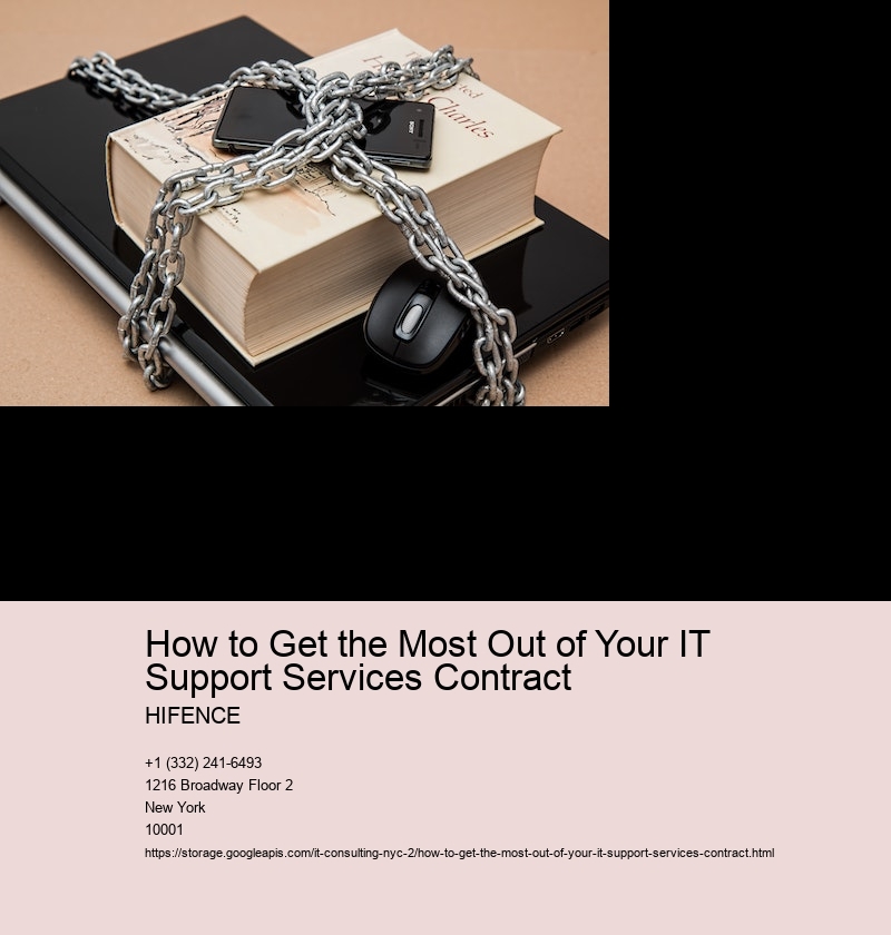 How to Get the Most Out of Your IT Support Services Contract