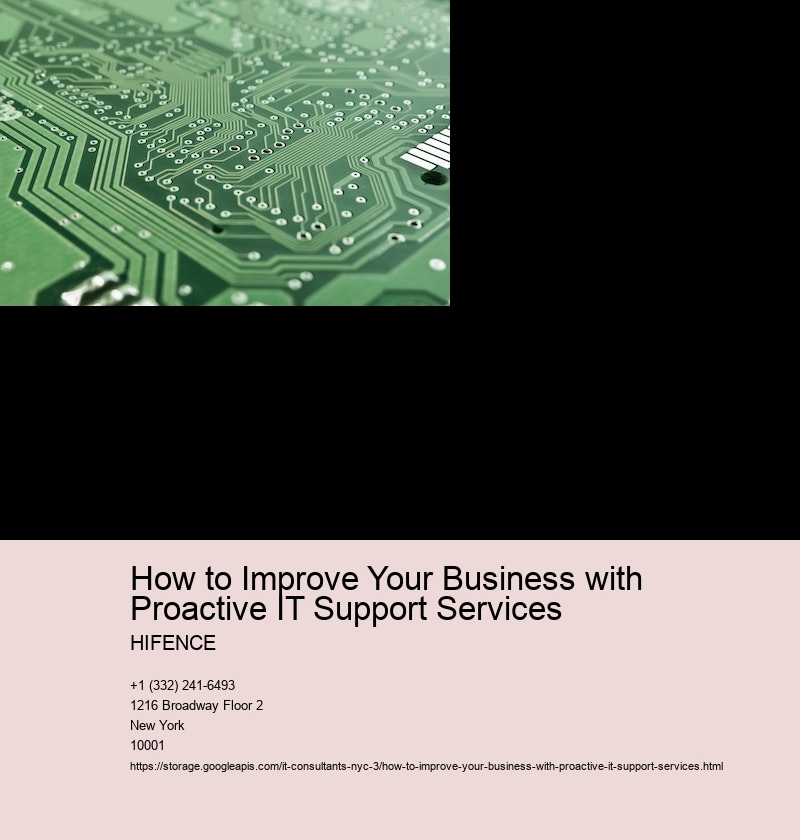 How to Improve Your Business with Proactive IT Support Services