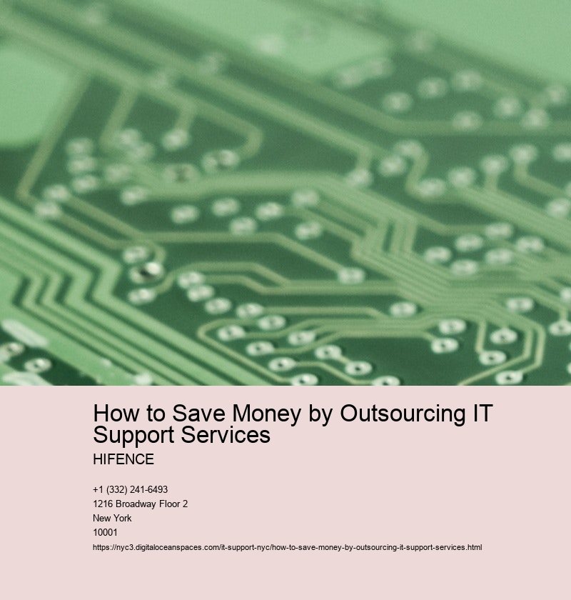 How to Save Money by Outsourcing IT Support Services
