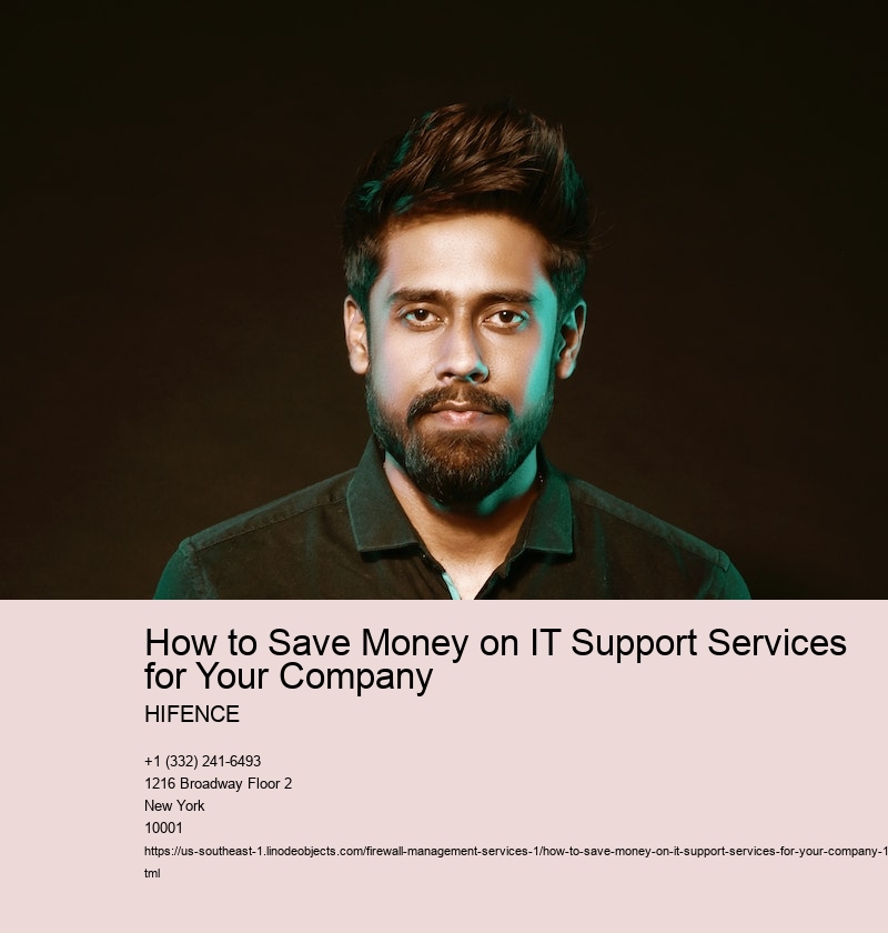 How to Save Money on IT Support Services for Your Company