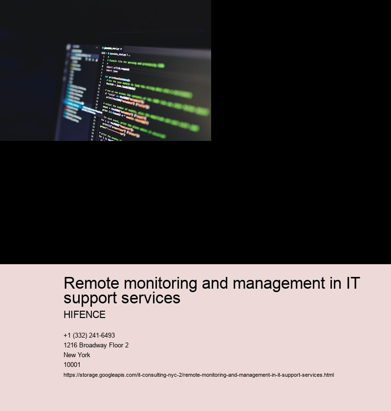 Remote monitoring and management in IT support services 