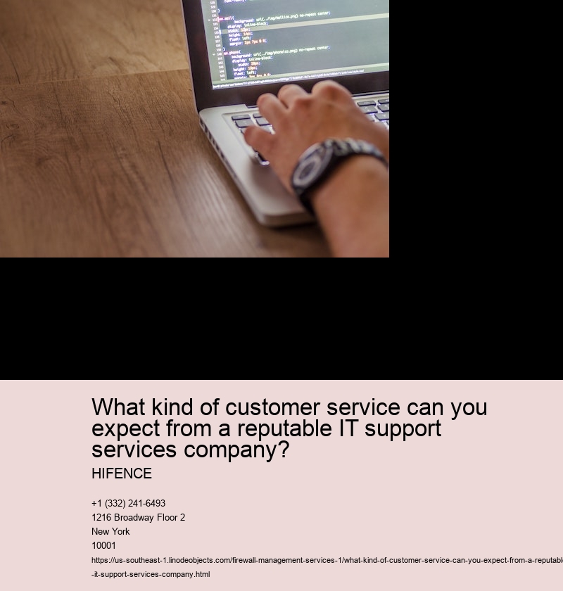 What kind of customer service can you expect from a reputable IT support services company?