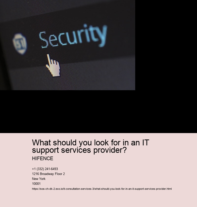 What should you look for in an IT support services provider?