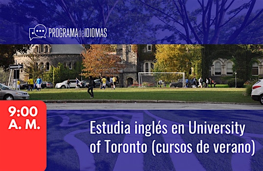 Estudia inglés en verano en la U. de Toronto (Canadá)