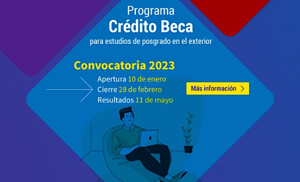Lanzamiento convocatoria Programa Crédito Beca 2023