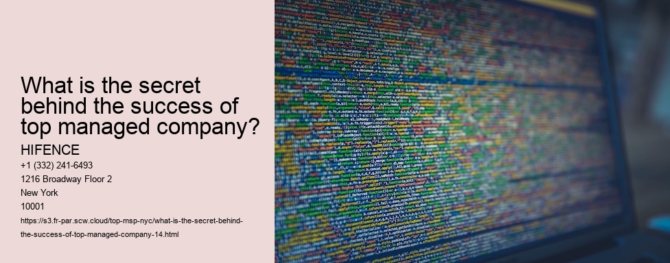 What is the secret behind the success of top managed company?